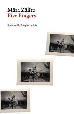 Five Fingers - Z l te, M ra, and Gailitis, Margita (Translated by)