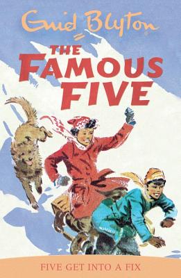 Five Get Into a Fix - Blyton, Enid