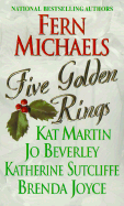 Five Golden Rings - Michaels, Fern, and Beverley, Jo, and Martin, Kat