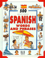 Five Hundred Spanish Words and Phrases for Children