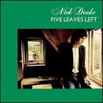 Five Leaves Left [Deluxe Edition]