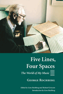 Five Lines, Four Spaces: The World of My Music