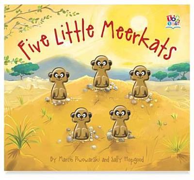 Five Little Meerkats - Hopgood, Sally
