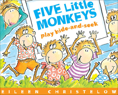 Five Little Monkeys Play Hide and Seek - Christelow, Eileen