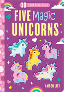 Five Magical Unicorns