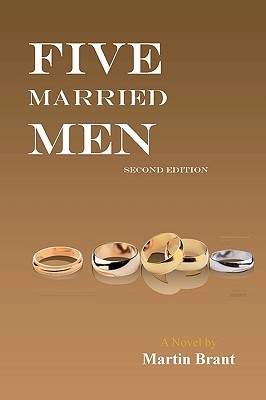 Five Married Men: Second Edition - Brant, Martin