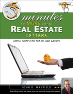 Five Minutes to More Great Real Estate Letters: Useful Notes for Top-Selling Agents