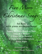 Five More Christmas Songs for Flute with Piano Accompaniment