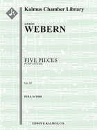 Five Pieces (F?nf St?cke), Op. 10: Score