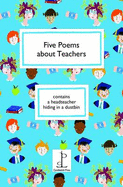 Five Poems About Teachers - 