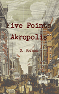 Five Points Akropolis