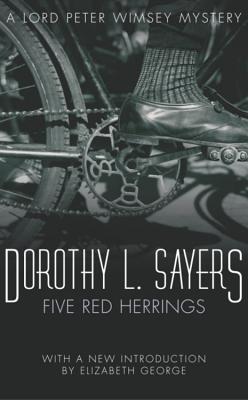 Five Red Herrings: Lord Peter Wimsey Book 7 - L Sayers, Dorothy