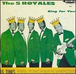 Five Royales Sing for You