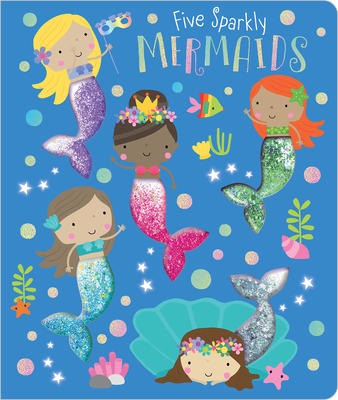 Five Sparkly Mermaids - Hainsby, Christie
