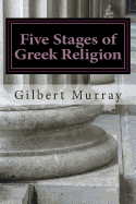 Five Stages of Greek Religion