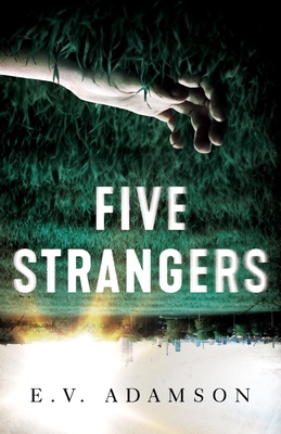 Five Strangers - Adamson, E V