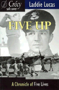 Five Up: A Chronicle of Five Lives - Lucas, Laddie