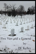 Five Vets and a Funeral