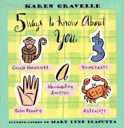 Five Ways to Know about You - Gravelle, Karen, Ph.D.