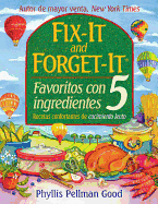 Fix It And Forget It Favoritos Con 5 Ingredientes: Recetas Confortantes de Cocimiento Lento