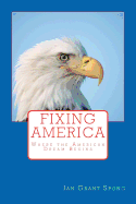 Fixing America: Where the American Dream Begins