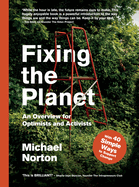 Fixing the Planet: An Overview for Optimists