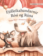 Fjlleikahundarnir Rsi og Rna: Icelandic Edition of "Circus Dogs Roscoe and Rolly"