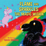 Flame And Sparkles: The Magic Within