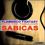 Flamenco Fantasy With the Fabulous Sabicas 