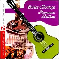 Flamenco Holiday - Carlos Montoya