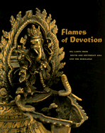 Flames of Devotion: Oil Lamps from South and Southeast Asia and the Himalayas - Anderson, Sean