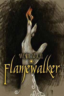 Flamewalker - Vogel, Wendy