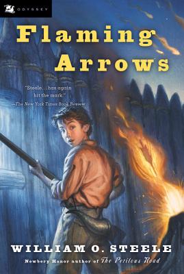 Flaming Arrows - Steele, William O