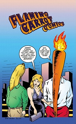 Flaming Carrot Volume 6 First Image Series - Burden, Bob