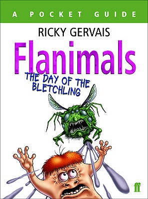 Flanimals: The Day of the Bletchling - Gervais, Ricky