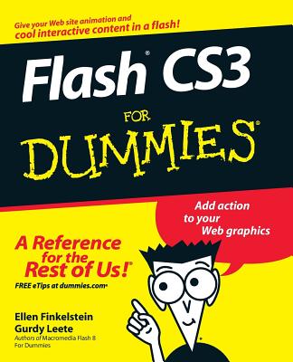 Flash Cs3 for Dummies - Finkelstein, Ellen, and Leete, Gurdy