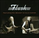 Flash Featuring Ray Bennett & Colin Carter