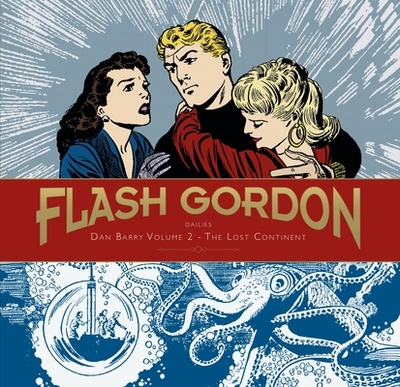 Flash Gordon: Dan Barry Vol. 2: The Lost Continent - Barry, Dan