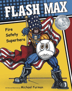 Flash Max: Fire Safety Superhero