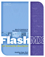 Flash MX for Interactive Simulation