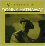 Flashback with Donny Hathaway
