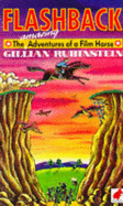 Flashback - Rubinstein, Gillian