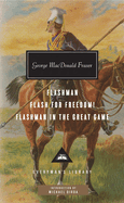 Flashman, Flash for Freedom!, Flashman in the Great Game: Introduction by Michael Dirda