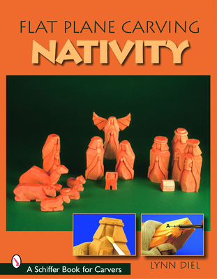 Flat Plane Carving: The Nativity - Diel, Lynn