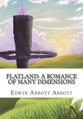 Flatland: A Romance of Many Dimensions - Abbott, Edwin Abbott