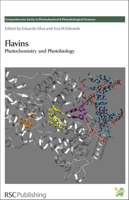 Flavins: Photochemistry and Photobiology - Ahmad, Iqbal (Contributions by), and Vaid, Faiyaz H M (Contributions by), and Encinas, Maria Victoria (Contributions by)