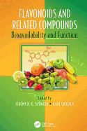 Flavonoids and Related Compounds: Bioavailability and Function