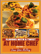 Flavors with a Twist at Home Chef