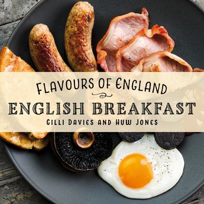 Flavours of England: English Breakfast - Davies, Gilli