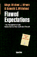 Flawed Expectations - Whitehead, K D, and Wrenn, Michael